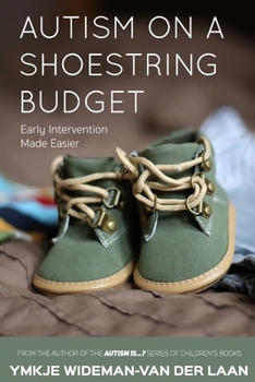 Paperback Autism on a Shoestring Budget: [Early] Intervention Made Easier Book