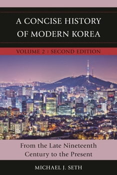 Paperback A Concise History of Modern Korea: From the Late Nineteenth Century to the Present Book
