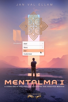 Paperback Mentalma I: A Consciência Esclarecida e a Gestão dos Arquivos Mentais [Portuguese] Book