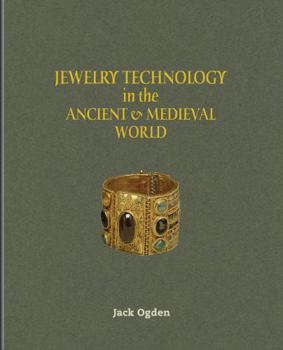 Hardcover Jewelry Technology of the Ancient and Medieval World Book