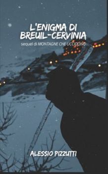 Paperback L'enigma di Breuil-Cervinia [Italian] Book