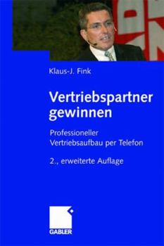 Paperback Vertriebspartner Gewinnen: Professioneller Vertriebsaufbau Per Telefon [German] Book