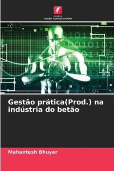 Paperback Gestão prática(Prod.) na indústria do betão [Portuguese] Book