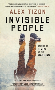 Hardcover Invisible People: Stories of Lives at the Margins Book