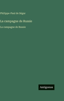Hardcover La campagne de Russie: La campagne de Russie [French] Book
