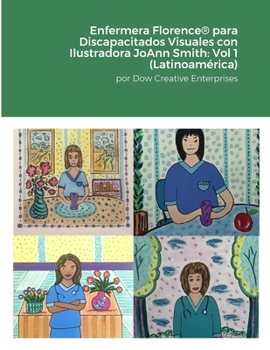 Paperback Enfermera Florence(R) para Discapacitados Visuales con Ilustradora JoAnn Smith: Volumen 1 (Latinoamérica) [Spanish] Book