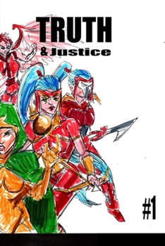 Paperback Truth and Justice 1 Book