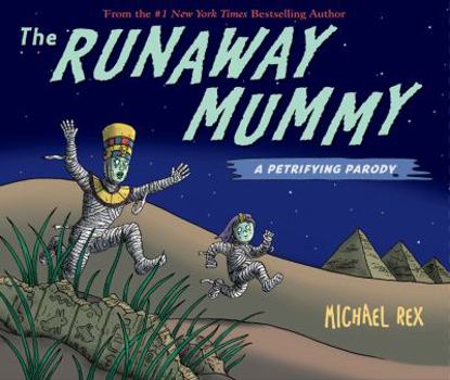 Hardcover The Runaway Mummy: A Petrifying Parody Book