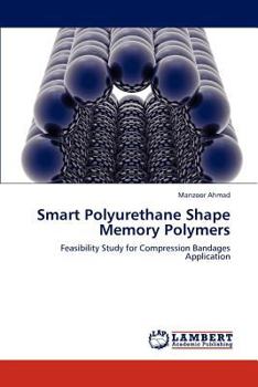Paperback Smart Polyurethane Shape Memory Polymers Book