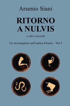 Paperback Ritorno a Nulvis: e altri racconti [Italian] Book