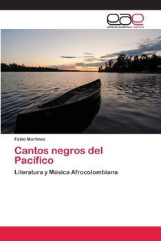 Paperback Cantos negros del Pacífico [Spanish] Book