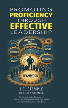 Hardcover Promoting Proficiency Through Effective Leadership Book
