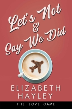 Paperback Let's Not & Say We Did Book