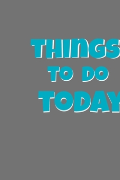 Paperback Things to do today: Funny Saying Blank Lined Notebook - Great Appreciation Gift for Coworkers, Colleagues, and Employees (Daily Writing Journal) Book