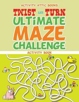 Paperback Twist and Turn Ultimate Maze Challenge Activity Book