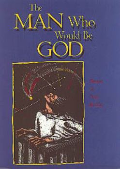 Hardcover The Man Who Would Be God: Stories (Southwest Life and Letters) Book