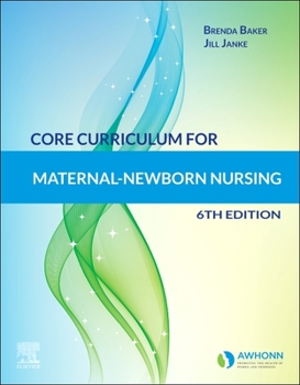 Paperback Core Curriculum for Maternal-Newborn Nursing Book