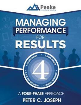 Paperback Managing Performance for Results: A Four-Phase Approach Book