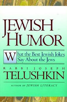 Hardcover Jewish Humor: What the Best Jewish Jokes Say about the Jews Book