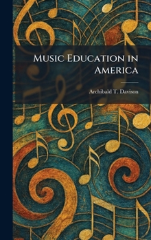 Music Education in America