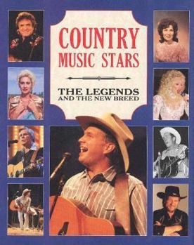 Hardcover Country Music Stars: The Legends and the New Breed Book