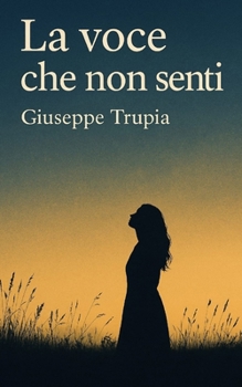 Paperback La voce che non senti [Italian] Book
