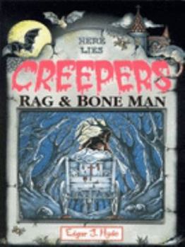 Paperback Rag and Bone Man (Here Lies Creepers) Book