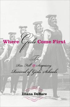 Paperback Where Girls Come First Book