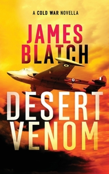 Paperback Desert Venom: A Cold War novella Book
