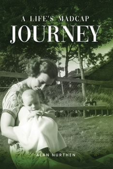 Paperback A Life's Madcap Journey Book