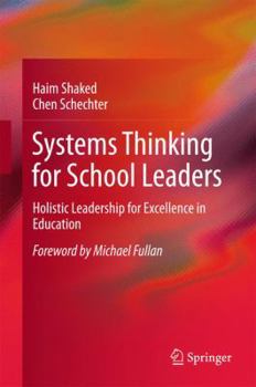 Hardcover Systems Thinking for School Leaders: Holistic Leadership for Excellence in Education Book