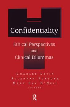 Paperback Confidentiality: Ethical Perspectives and Clinical Dilemmas Book