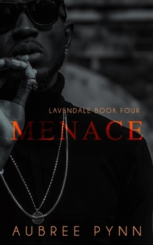 Menace: a short - Book #4 of the Lavendale