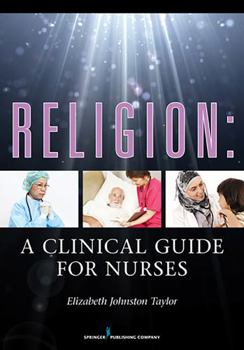 Paperback Religion: A Clinical Guide for Nurses Book