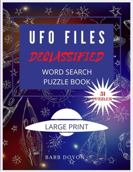 Paperback UFO Files Declassified Puzzle Book: Word Search Game [Large Print] Book
