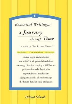 Hardcover Essential Writings: A Journey through Time: A modern "De Rerum Natura" Book