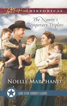 The Nanny's Temporary Triplets - Book #2 of the Lone Star Cowboy League: Multiple Blessings