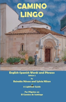 Paperback Camino Lingo - English-Spanish Words and Phrases Edition 2 Book