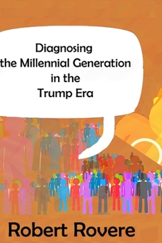 Paperback Diagnosing the Millennial Generation in the Trump Era Book