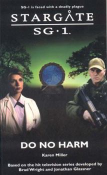 Paperback STARGATE SG-1 Do No Harm Book