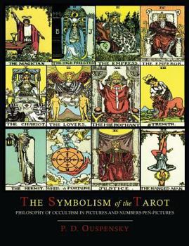 Paperback The Symbolism of the Tarot [Color Illustrated Edition] Book