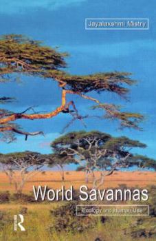 Paperback World Savannas: Ecology and Human Use Book