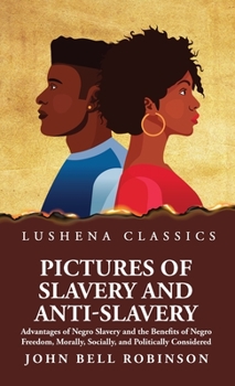 Hardcover Pictures of Slavery and Anti-Slavery Book