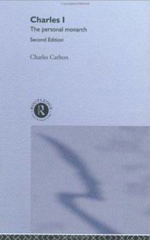 Charles I: The Personal Monarch
