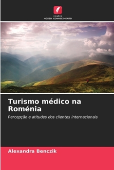 Paperback Turismo médico na Roménia [Portuguese] Book