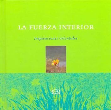 Hardcover La Fuerza Interior (Spanish Edition) [Spanish] Book