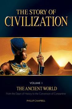 Paperback The Story of Civilization, Volume 1: The Ancient World Book