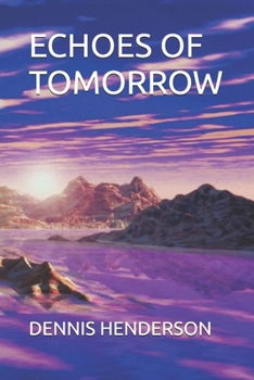 ECHOES OF TOMORROW