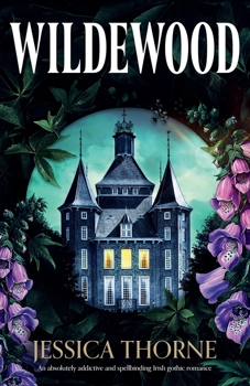 Wildewood: An absolutely addictive and spellbinding Irish gothic romance