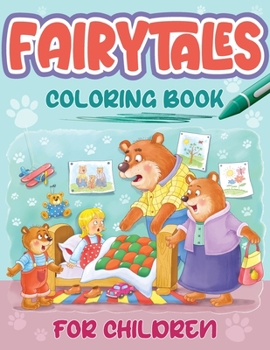 Paperback Fairytales Coloring Book For Children: Coloring Book With Four Fairytales and Stories Book